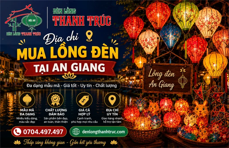 Địa chỉ mua lồng đèn tại An Giang
