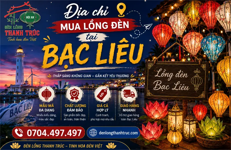 Địa chỉ mua lồng đèn tại Bạc Liêu