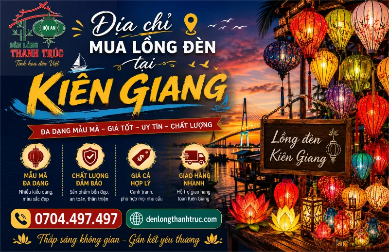 Địa chỉ mua lồng đèn tại Kiên Giang